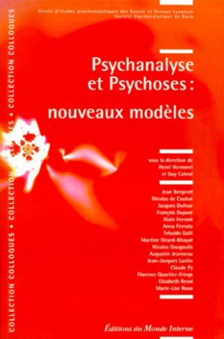 PSYCHANALYSE ET PSYCHOSE NOUVEAUX MODELES