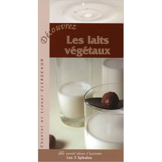 DECOUVREZ LES LAITS VEGETAUX