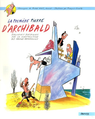 LA PREMIERE PIERRE D'ARCHIBALD