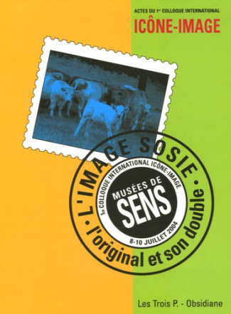 ICONE-IMAGE N 1 / 2005 - L'ORIGINAL ET SON DOUBLE