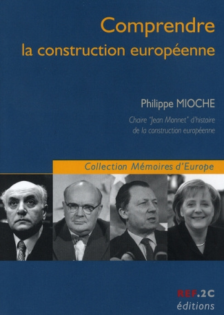 Comprendre la construction européenne