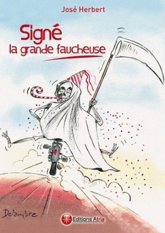SIGNE LA GRANDE FAUCHEUSE