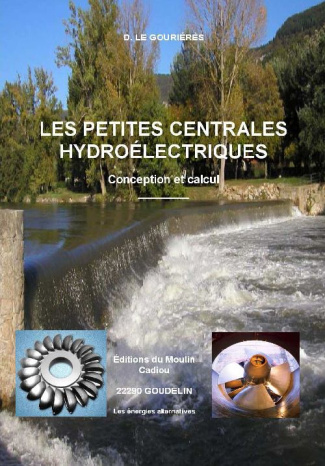 Les petites centrales hydroélectriques. Conception et calcul