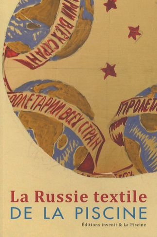 La Russie textile de La Piscine