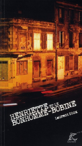 Henriette et le bonhomme-bobine