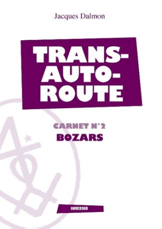 Bozars. Transautoroute - Carnet N°2