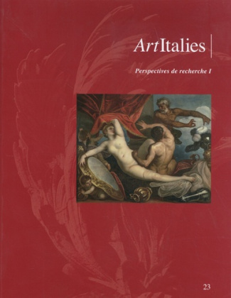 ArtItalies N° 23/2017 : Perspectives de recherche. Tome 1, Textes en français et en italien