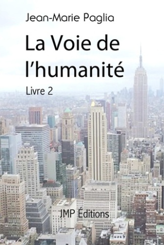 La Voie de l'humanité, livre 2