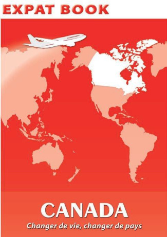 Canada. Changer de vie, changer de pays