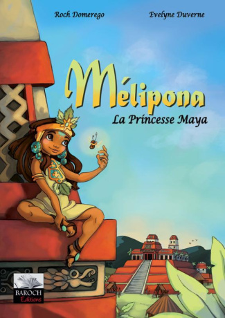 Mélipona la princesse maya