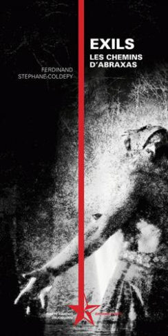 Exils, les chemins d'Abraxas. Avec 1 CD audio