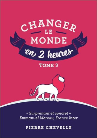 Changer le monde en 2 heures