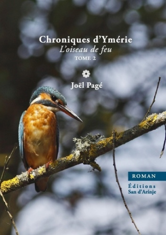 Chroniques d'Ymérie, l'oiseau de feu, tome 2