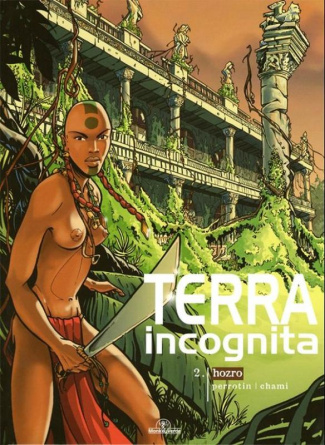 Terra incognita Tome 2 : Hozro