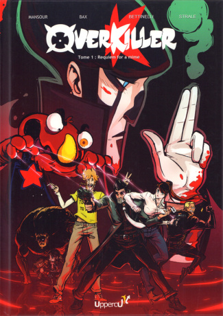 Overkiller Tome 1 : Requiem for a mime