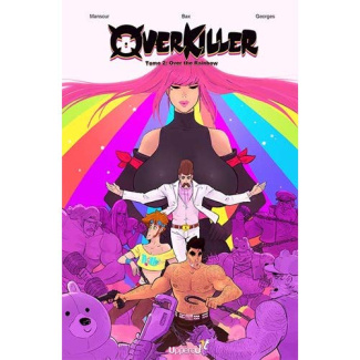 Overkiller Tome 2 : Over the rainbow
