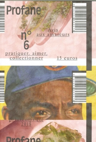 Profane N° 6, Mai 2018