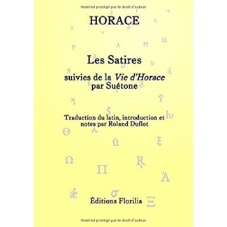 Les Satires suivies de la vie d'Horace par Suetone