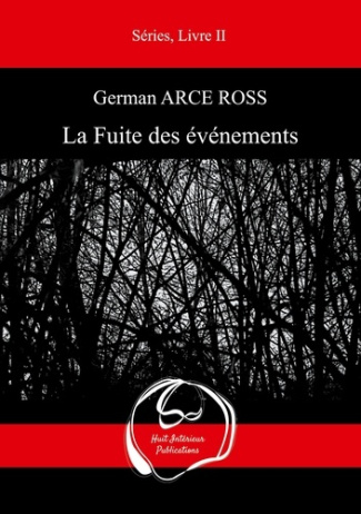 LA FUITE DES EVENEMENTS