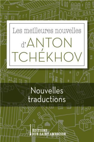 Les meilleures nouvelles d'Anton Tchekhov