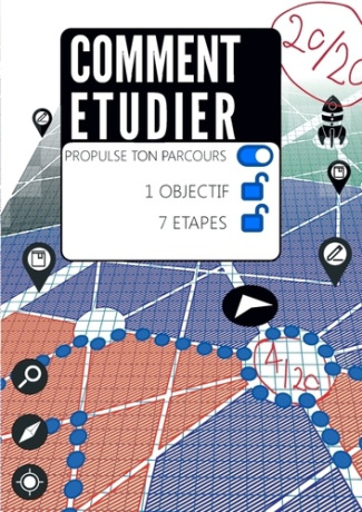Comment Etudier - Propulse ton parcours en 1 objectif et 7 étapes