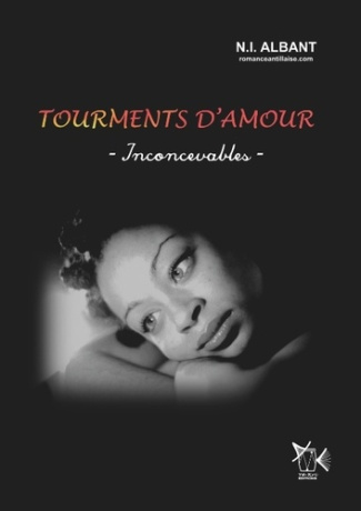 Tourment d'Amour. Inconcevables