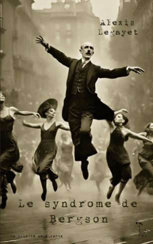 Le syndrome de Bergson. édition illustrée