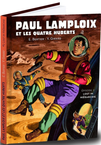 Paul Lamploix et les quatre Huberts Tome 2 : Lost in hiérarchie