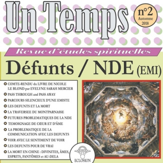 Un Temps N° 2, automne 2018 : Défunts / NDE