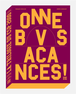 Bonnes vacances ! La trilogie du CSP 2000