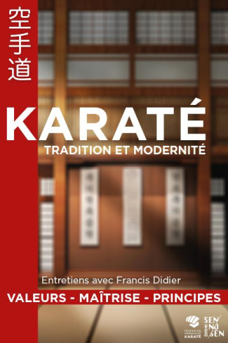 Karaté. Tradition et modernité