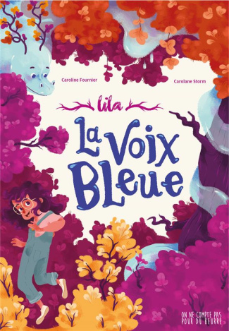 Lila : La voix bleue