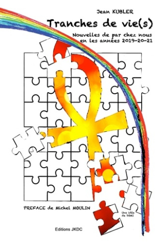 Tranches de vie(s). Tranches de vie(s)