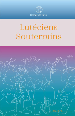 Lutéciens Souterrains
