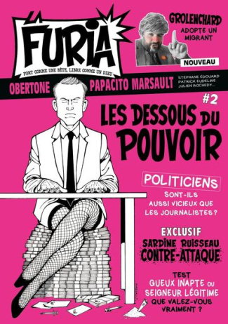 La Furia N° 2, avril-mai-juin 2022 : Les dessous du pouvoir