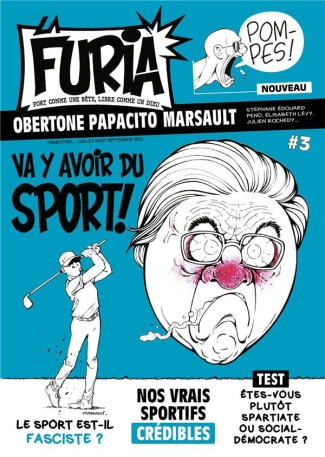La Furia N° 3, juillet-août-septembre 2022 : Va y avoir du sport