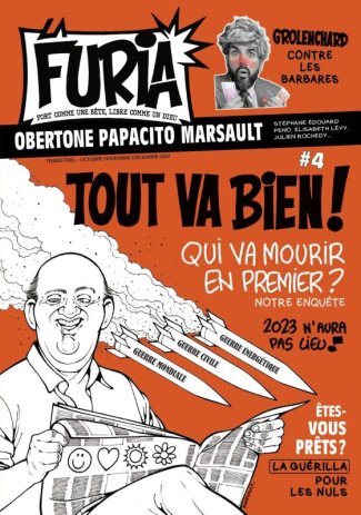 La Furia N° 4, octobre-novembre-décembre 2022 : Tout va bien !