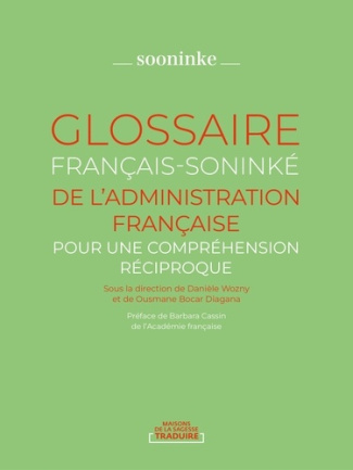 Glossaire français-soninké de l'administration française. Pour une compréhension réciproque