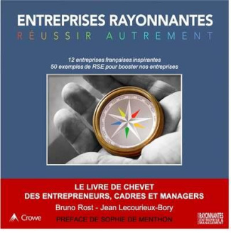 Entreprises Rayonnantes. Réussir autrement