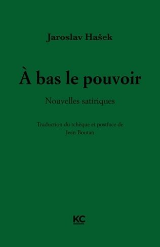 A bas le pouvoir. Nouvelles satiriques