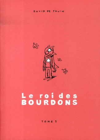 Roi des Bourdons (Le) T05