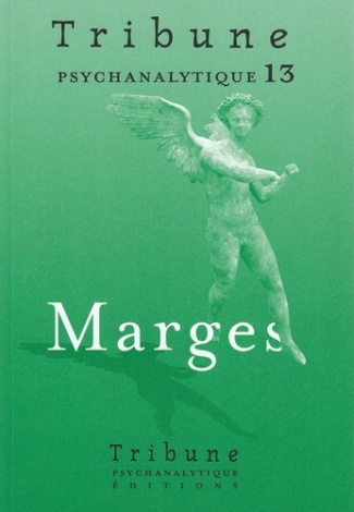 Tribune psychanalytique n°13 : “Marges”