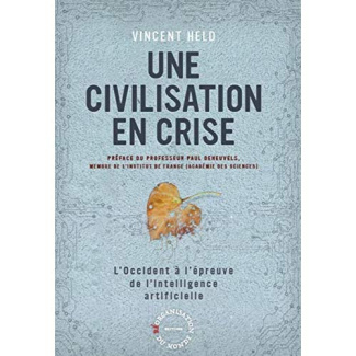 Une civilisation en crise. L'Occident à l'épreuve de l'intelligence artificielle