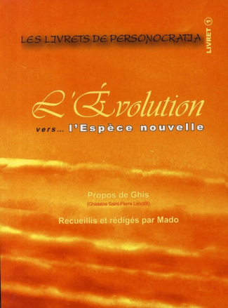 L'Evolution vers l'espèce nouvelle