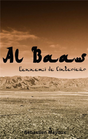 Al Baas. L'ennemi de l'intérieur