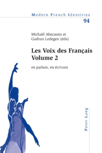 Les voix des Français. Volume 2, En parlant, en écrivant