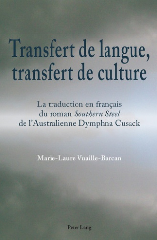 Transfert de langue, transfert de culture. La traduction en français du roman Southern Steel de l'Au