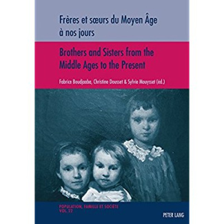 Frères et soeurs du Moyen Age à nos jours. Edition bilingue français-anglais