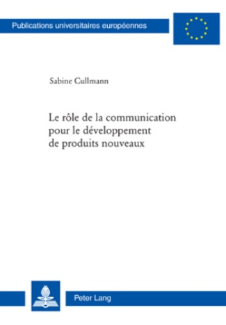 Le rôle de la communication pour le développement de produits nouveaux