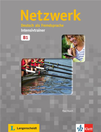 Netzwerk B1 Intensivtrainer. Deutsch als Fremdsprache
